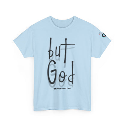 But GOD T-shirt