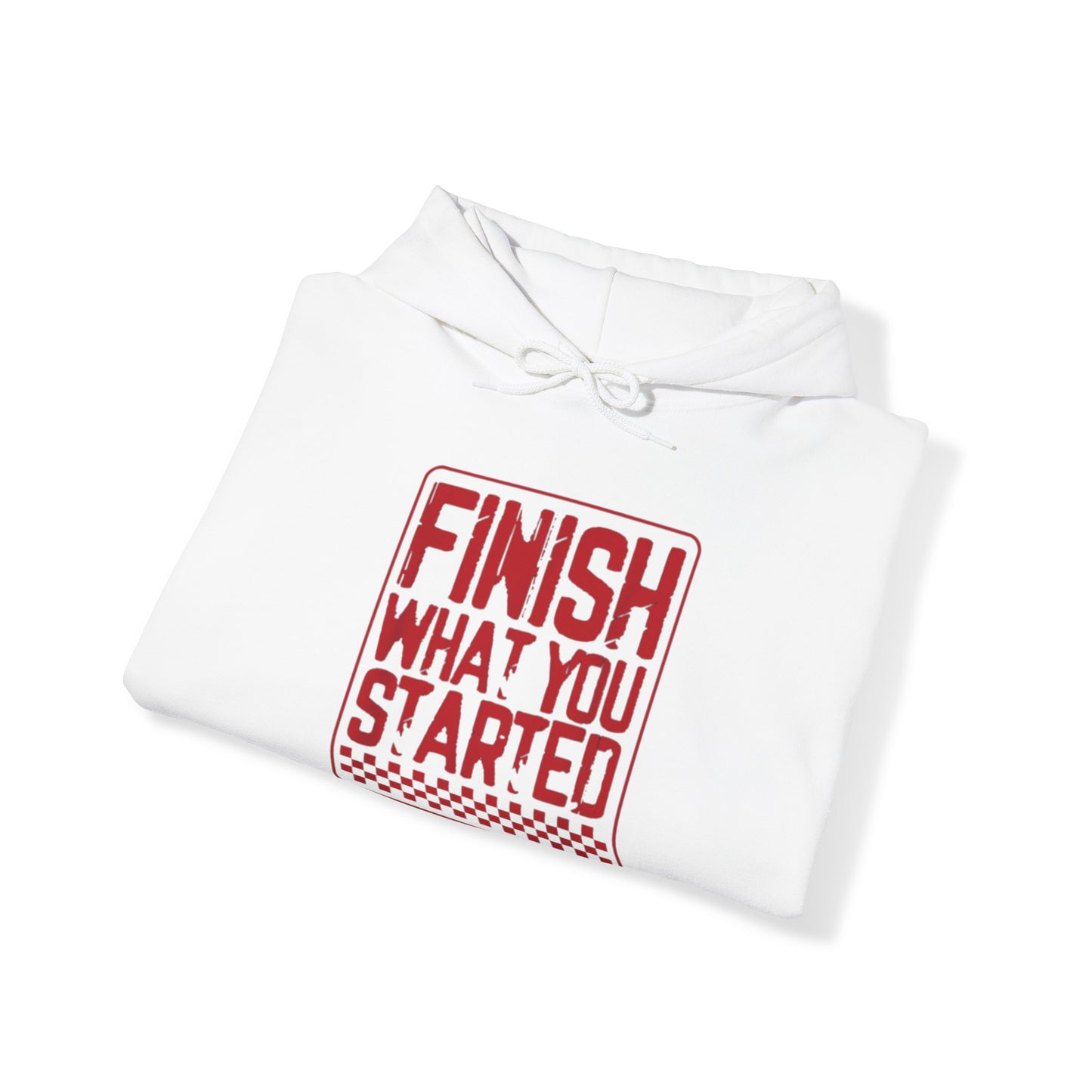 Finish It Hoodie