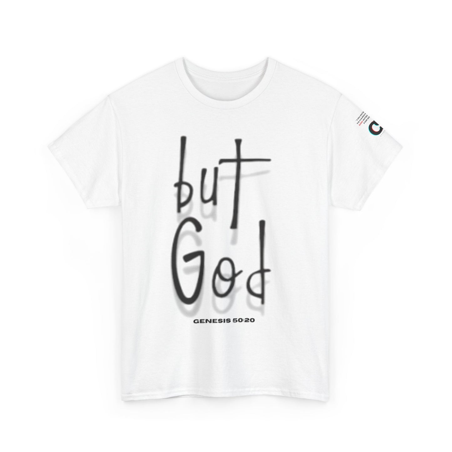 But GOD T-shirt