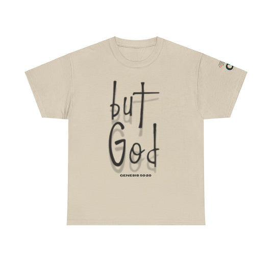 But GOD T-shirt