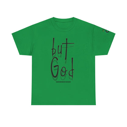 But GOD T-shirt